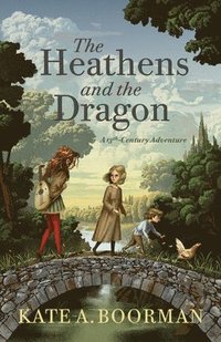 bokomslag The Heathens and the Dragon: A 13th-Century Adventure