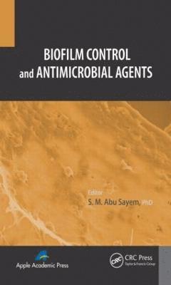 bokomslag Biofilm Control and Antimicrobial Agents