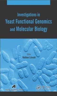 bokomslag Investigations in Yeast Functional Genomics and Molecular Biology