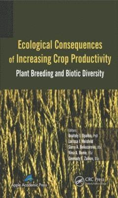 bokomslag Ecological Consequences of Increasing Crop Productivity