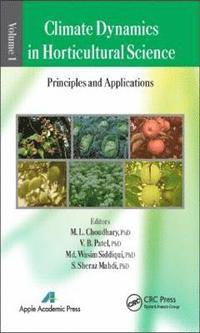 bokomslag Climate Dynamics in Horticultural Science, Volume One