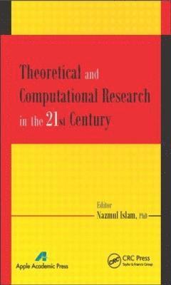 bokomslag Theoretical and Computational Research in the 21st Century