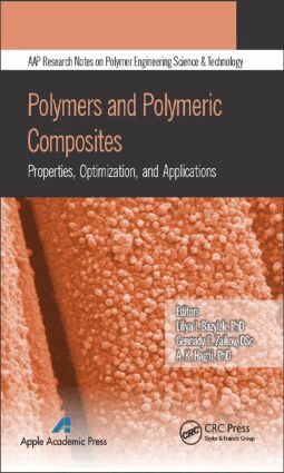 Liliya I. Bazylak, Gennady E. Zaikov, A. K. Haghi - Polymers and Polymeric Composites, Inbunden