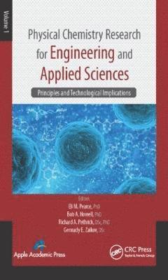 Physical Chemistry Research for Engineering and Applied Sciences, Volume One 1