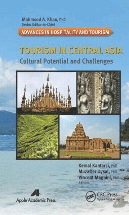Kemal Kantarci, Muzaffer Uysal, Vincent P. Magnini - Tourism in Central Asia, Inbunden