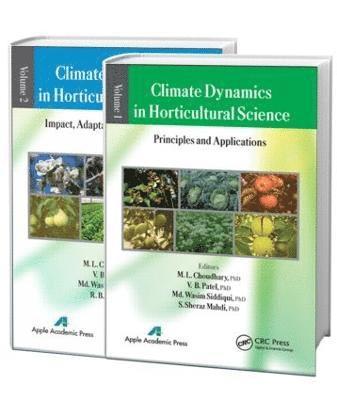 Climate Dynamics in Horticultural Science, Two Volume Set 1