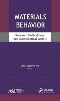 bokomslag Materials Behavior: Research Methodology and Mathematical Models