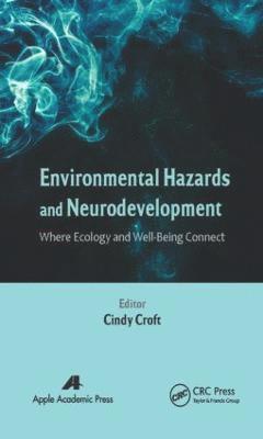 Environmental Hazards and Neurodevelopment 1