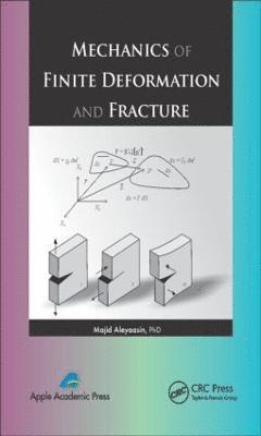 bokomslag Mechanics of Finite Deformation and Fracture