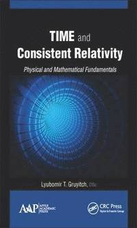 bokomslag Time and Consistent Relativity