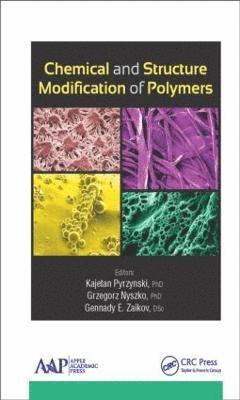 bokomslag Chemical and Structure Modification of Polymers