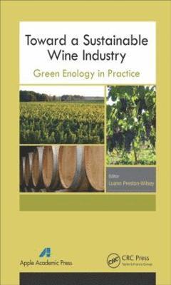 Toward a Sustainable Wine Industry 1