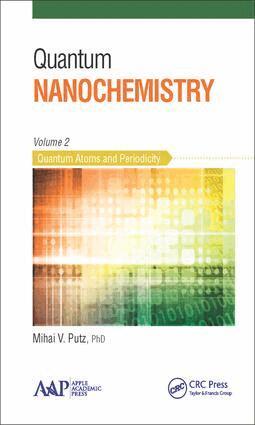 Mihai V. Putz - Quantum Nanochemistry, Volume Two, Inbunden