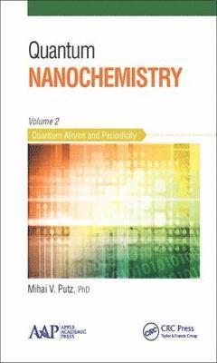 Quantum Nanochemistry, Volume Two 1