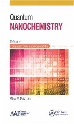 Quantum Nanochemistry, Volume Four 1