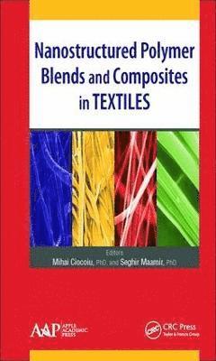 bokomslag Nanostructured Polymer Blends and Composites in Textiles