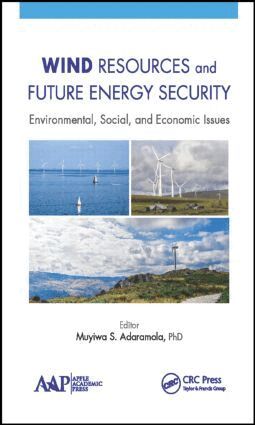 Muyiwa Adaramola - Wind Resources and Future Energy Security, Inbunden