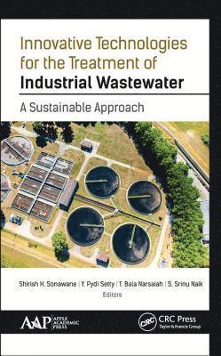 bokomslag Innovative Technologies for the Treatment of Industrial Wastewater