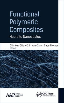 Chin Hua Chia, Chin Han Chan, Sabu Thomas - Functional Polymeric Composites, Inbunden
