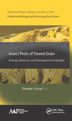 Ranjeet Kumar - Insect Pests of Stored Grain, Inbunden
