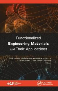 bokomslag Functionalized Engineering Materials and Their Applications