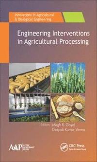 bokomslag Engineering Interventions in Agricultural Processing
