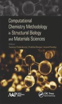 bokomslag Computational Chemistry Methodology in Structural Biology and Materials Sciences