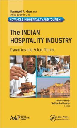 Sandeep Munjal, Sudhanshu Bhushan - Indian Hospitality Industry, Inbunden