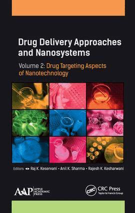 Raj K. Keservani, Anil K. Sharma, Rajesh K. Kesharwani - Drug Delivery Approaches and Nanosystems, Volume 2, Inbunden