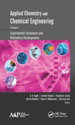 A. K. Haghi, Lionello Pogliani, Eduardo A. Castro, Devrim Balköse, Omari V. Mukbaniani, Chin Hua Chia - Applied Chemistry and Chemical Engineering, Volume 4, Inbunden