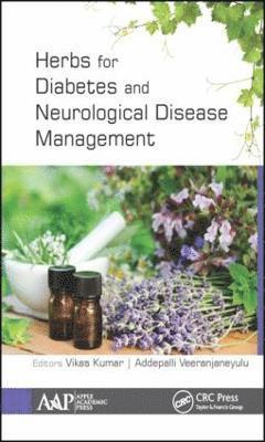 Herbs for Diabetes and Neurological Disease Management 1