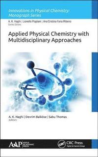 bokomslag Applied Physical Chemistry with Multidisciplinary Approaches
