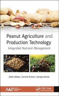 bokomslag Peanut Agriculture and Production Technology