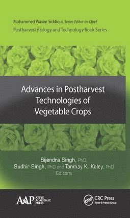 Advances in Postharvest Technologies of Vegetable Crops 1