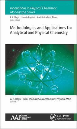 A. K. Haghi, Sabu Thomas, Sukanchan Palit, Priyanka Main - Methodologies and Applications for Analytical and Physical Chemistry, Inbunden