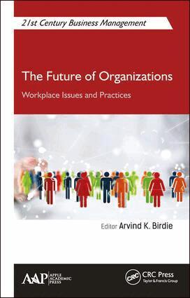 Arvind K. Birdie - Future of Organizations, Inbunden