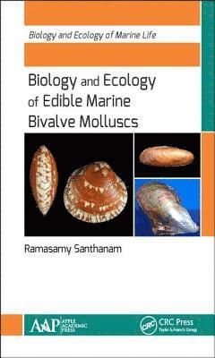 Biology and Ecology of Edible Marine Bivalve Molluscs 1