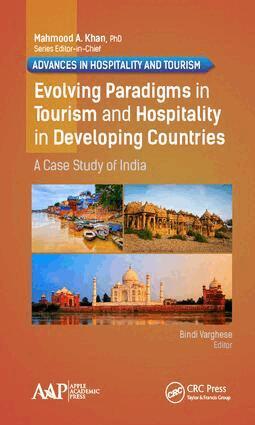 Bindi Varghese - Evolving Paradigms in Tourism and Hospitality in Developing Countries, Inbunden