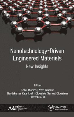 Sabu Thomas, Yves Grohens, Nandakumar Kalarikkal, Oluwatobi Samuel Oluwafemi, Praveen K.M., India) Thomas, Sabu (Professor of Polymer Science and Technology and Honorary Director of the Centre for Nanoscience and Nanotechnology, Mahatma Gandhi University, Kottayam, France) Grohens, Yves (Universite de Bretagne Sud, India) Kalarikkal, Nandakumar (Assoc Prof & Head, Advanced Materials Laboratory, School of Pure and Applied Physics, International & Inter University Centre for Nanoscience & Nanotechnology, Mahatma Gandhi University, Kerala, South Africa) Oluwafemi, Oluwatobi Samuel (University of Johannesburg - Nanotechnology-Driven Engineered Materials, Inbunden