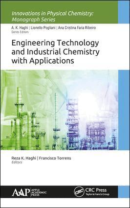 Reza K. Haghi, Francisco Torrens - Engineering Technology and Industrial Chemistry with Applications, Inbunden