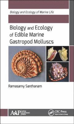 Biology and Ecology of Edible Marine Gastropod Molluscs 1