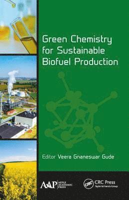 bokomslag Green Chemistry for Sustainable Biofuel Production