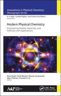 bokomslag Modern Physical Chemistry: Engineering Models, Materials, and Methods with Applications