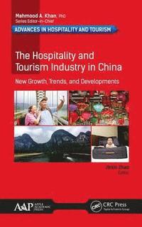 bokomslag The Hospitality and Tourism Industry in China