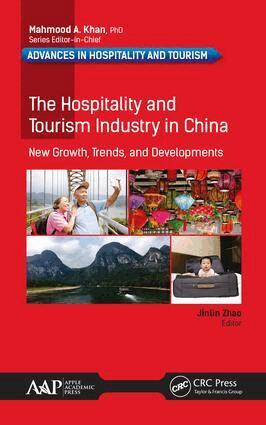 Jinlin Zhao - Hospitality and Tourism Industry in China, Inbunden