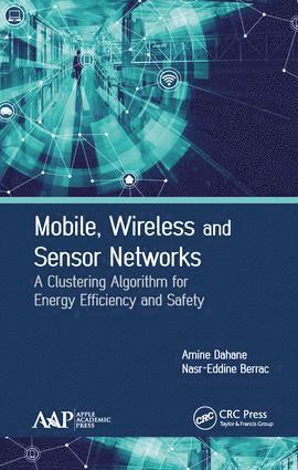 bokomslag Mobile, Wireless and Sensor Networks