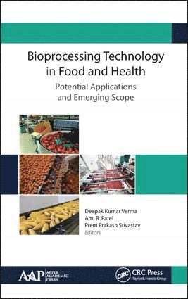 bokomslag Bioprocessing Technology in Food and Health: Potential Applications and Emerging Scope