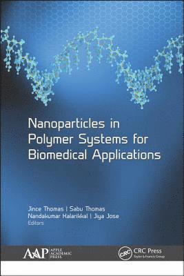 bokomslag Nanoparticles in Polymer Systems for Biomedical Applications