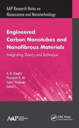 A. K. Haghi, Praveen K.M., Sabu Thomas - Engineered Carbon Nanotubes and Nanofibrous Material, Inbunden