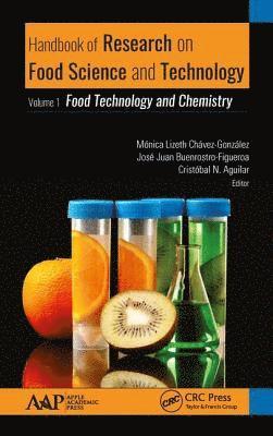 Monica Chavez-Gonzalez, Jose Juan Buenrostro-Figueroa, Cristobal N. Aguilar - Handbook of Research on Food Science and Technology, Inbunden